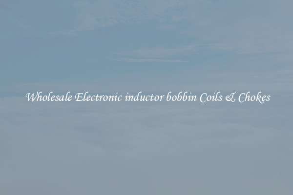 Wholesale Electronic inductor bobbin Coils & Chokes