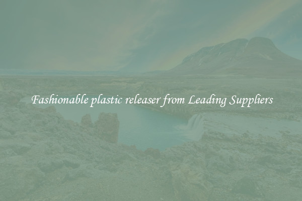 Fashionable plastic releaser from Leading Suppliers