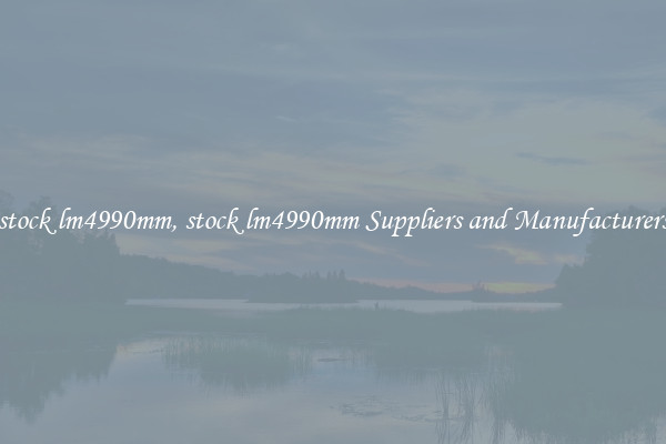 stock lm4990mm, stock lm4990mm Suppliers and Manufacturers