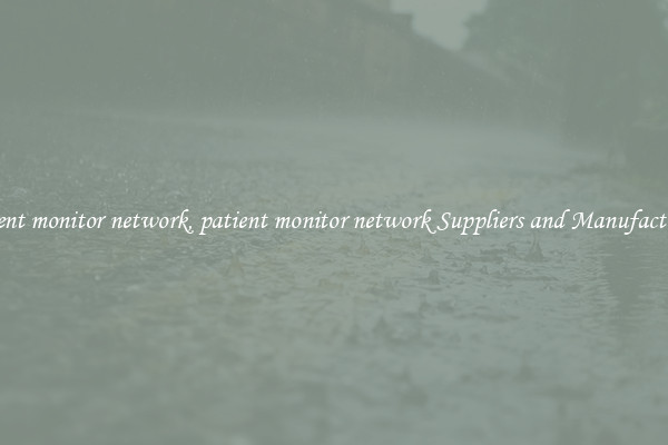 patient monitor network, patient monitor network Suppliers and Manufacturers